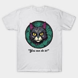 "You can do it!" T-Shirt